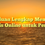 Featured image for Panduan Lengkap Memulai Bisnis Online untuk Pemula